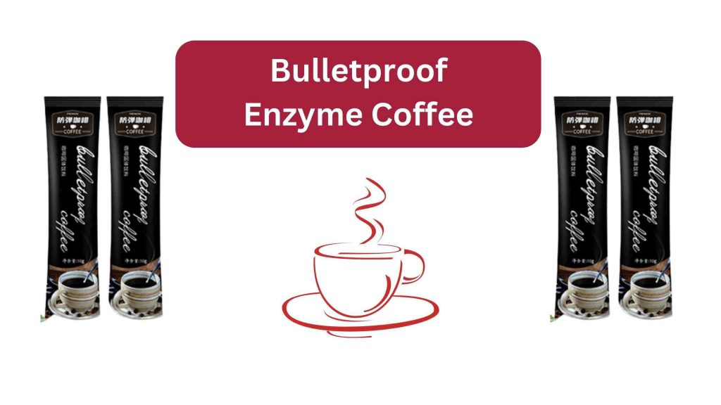 Bulletproof Enzyme Coffee